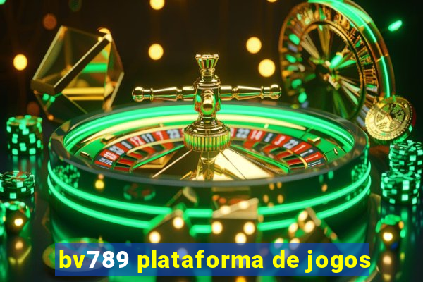 bv789 plataforma de jogos